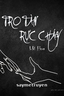 Tro Tàn Rực Cháy