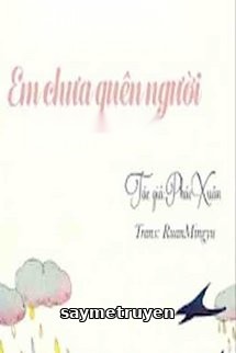 Trời Còn Đổ Mưa, Em Chưa Quên Người