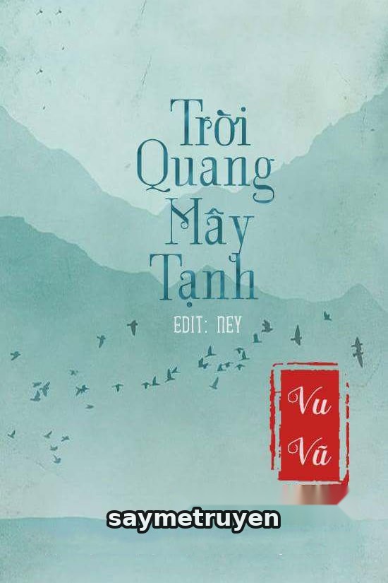 Trời Quang Mây Tạnh (Tễ Thanh)
