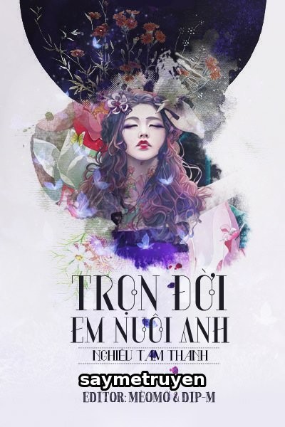 Trọn Đời Em Nuôi Anh