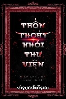Trốn Thoát Khỏi Thư Viện