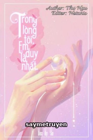 Trong Lòng Tôi, Em Là Duy Nhất