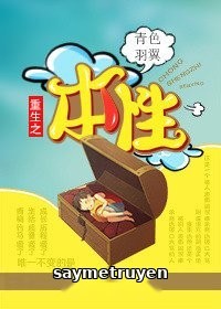Trọng Sinh Chi Bản Tính