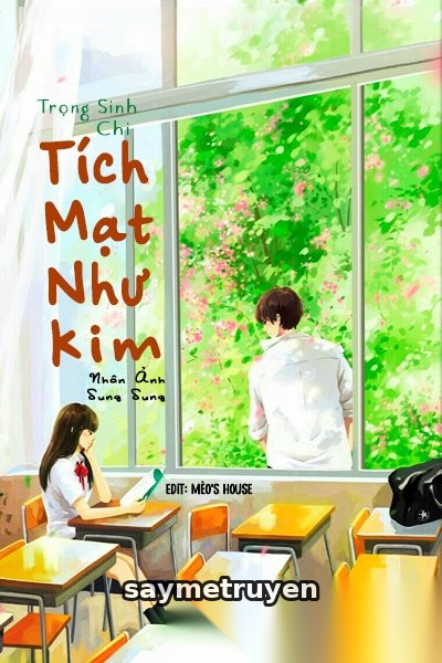 Trọng Sinh Chi Tích Mạt Như Kim (Hoa Nhài Của Tạ Thiếu)