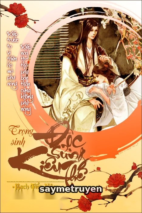 Trọng Sinh Độc Sủng Kiều Thê