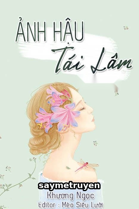 Trùng Sinh Chi Ảnh Hậu Tái Lâm