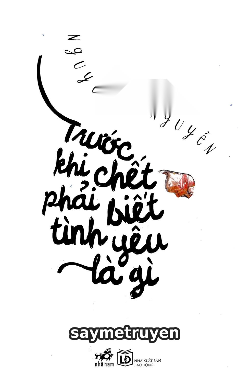 Trước Khi Chết Phải Biết Tình Yêu Là Gì