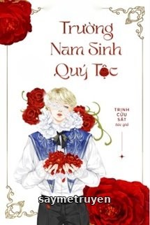 Trường Nam Sinh Quý Tộc