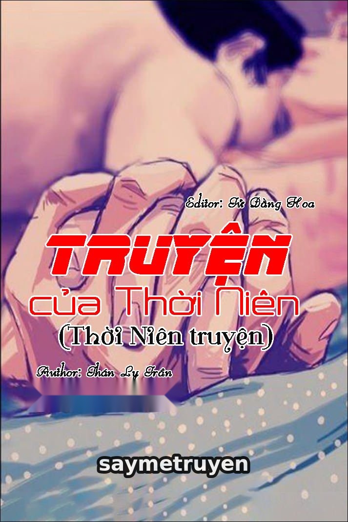 Truyện Của Thời Niên (Thời Niên Truyện)