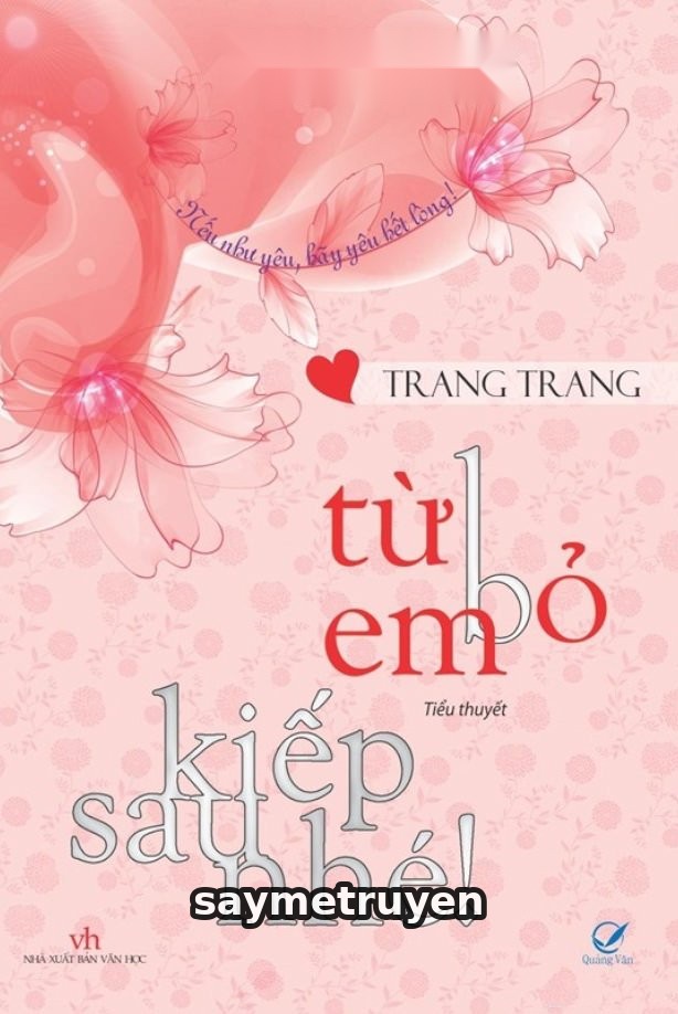 Từ Bỏ Em, Kiếp Sau Nhé
