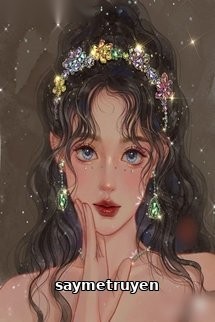 Từ Bỏ Tra Nam Về Làm Thiên Kim Nhà Giàu