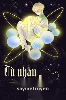 Tù Nhân Của Tư Tế