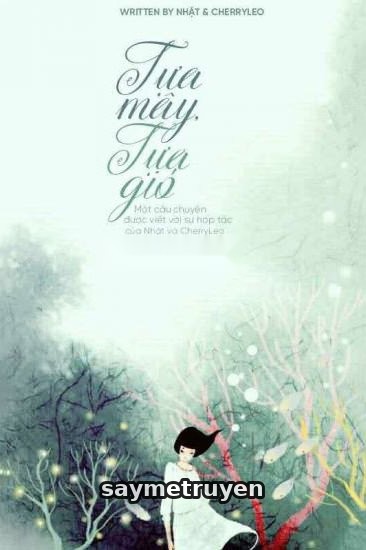 Tựa Mây, Tựa Gió