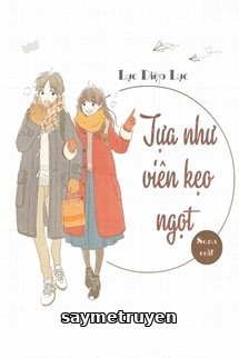 Tựa Như Viên Kẹo Ngọt