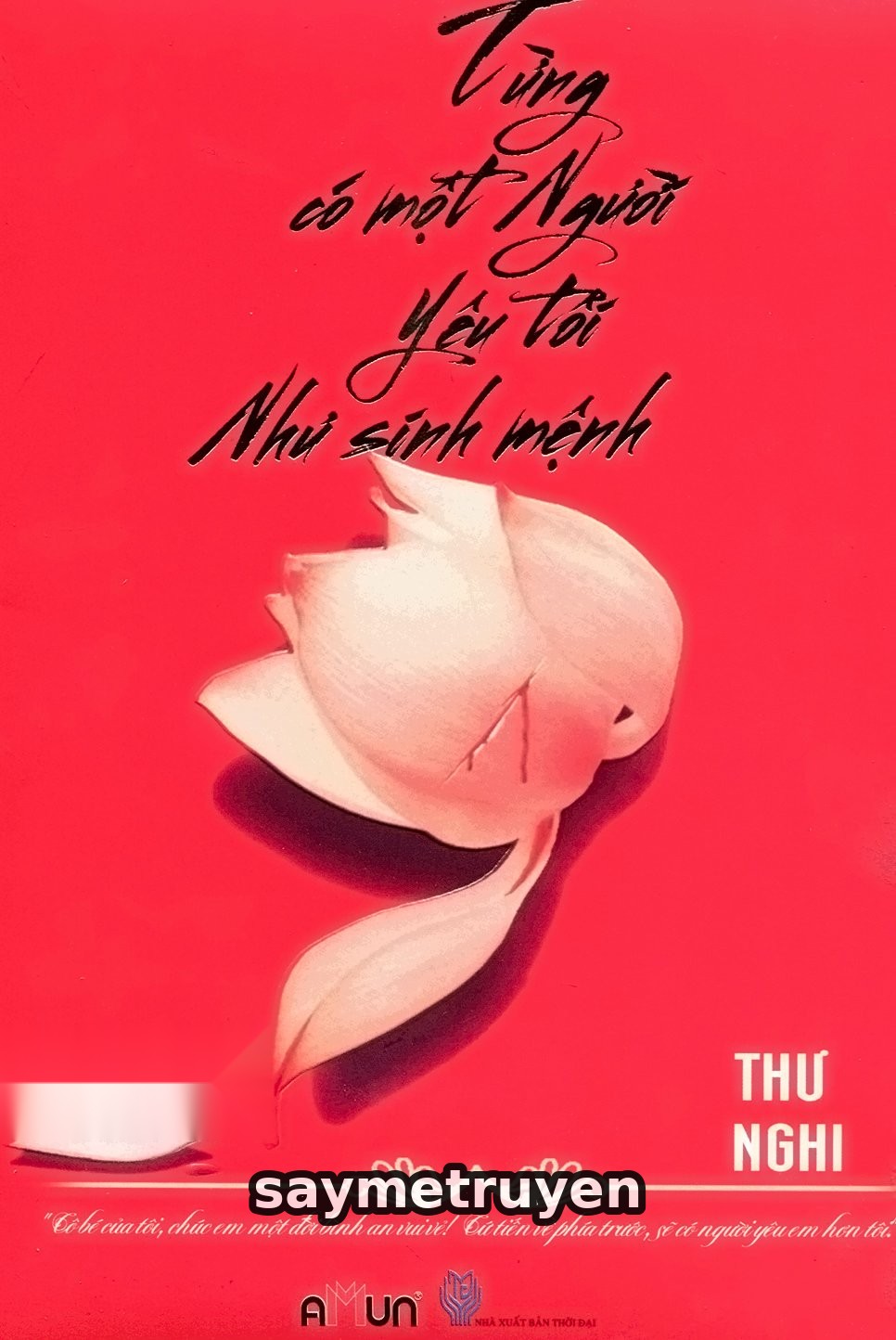Từng Có Một Người, Yêu Tôi Như Sinh Mệnh