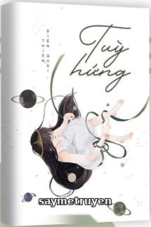 Tùy Hứng - Thiên Diện Quái