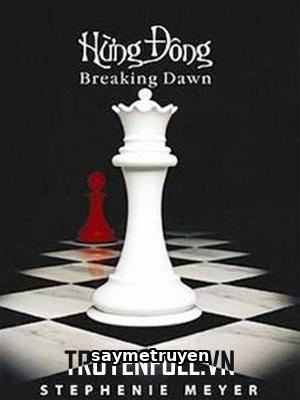 Twilight Series Tập 4: Hừng Đông