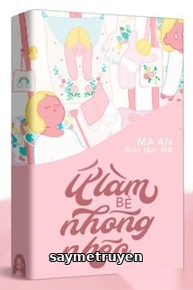 Ứ Làm Bé Nhõng Nhẽo