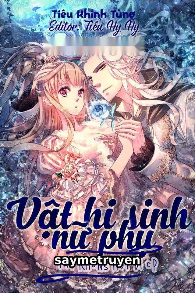 Vật Hi Sinh Nữ Phụ: Tay Không Huỷ Đi CP
