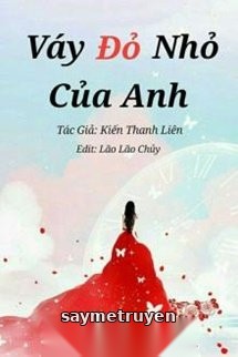 Váy Đỏ Nhỏ Của Anh