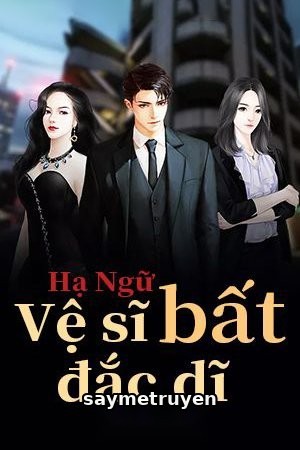Vệ Sĩ Bất Đắc Dĩ