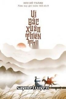 Vị Bắc Xuân Thiên Thụ