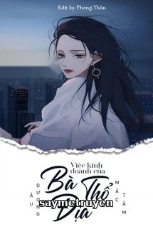 Việc Kinh Doanh Của Bà Thổ Địa
