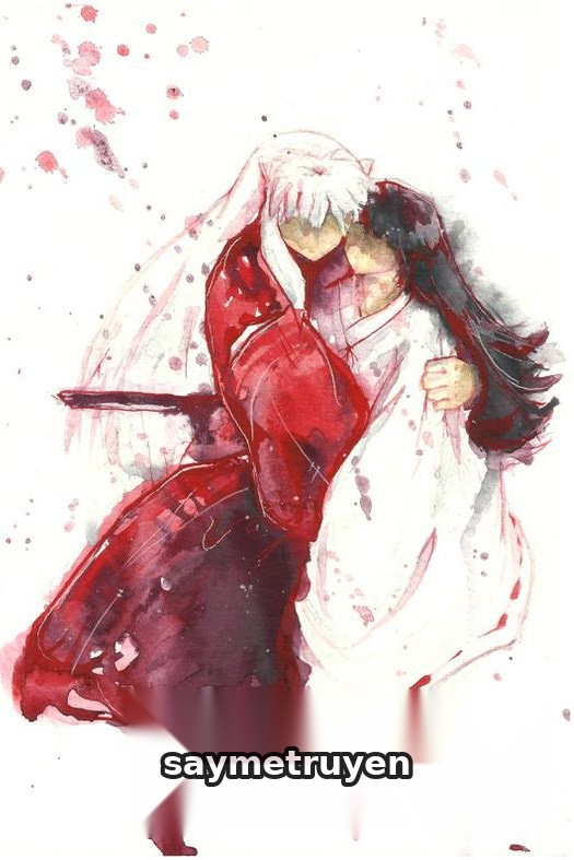 [Đồng Nhân Inuyasha] Vĩnh Hằng Không Tồn Tại