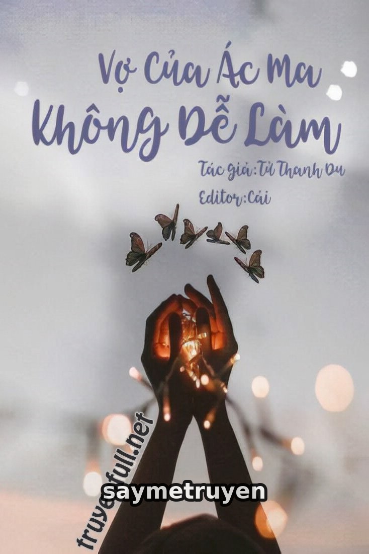 Vợ Của Ác Ma, Không Dễ Làm