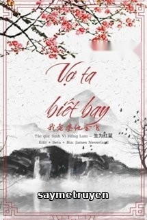 Vợ Ta Biết Bay