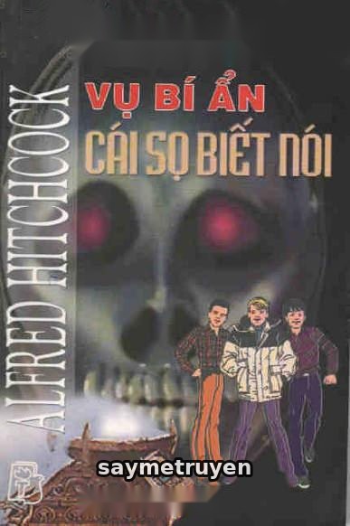 Vụ Bí Ẩn: Cái Sọ Biết Nói