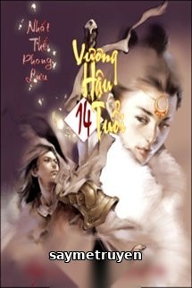 Vương Hậu 14 Tuổi