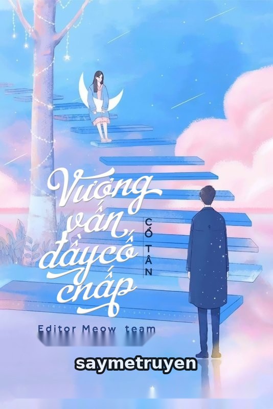 Vương Vấn Đầy Cố Chấp