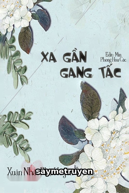 Xa Gần Gang Tấc
