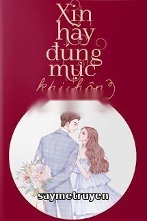 Xin Hãy Đúng Mực Khi Hôn