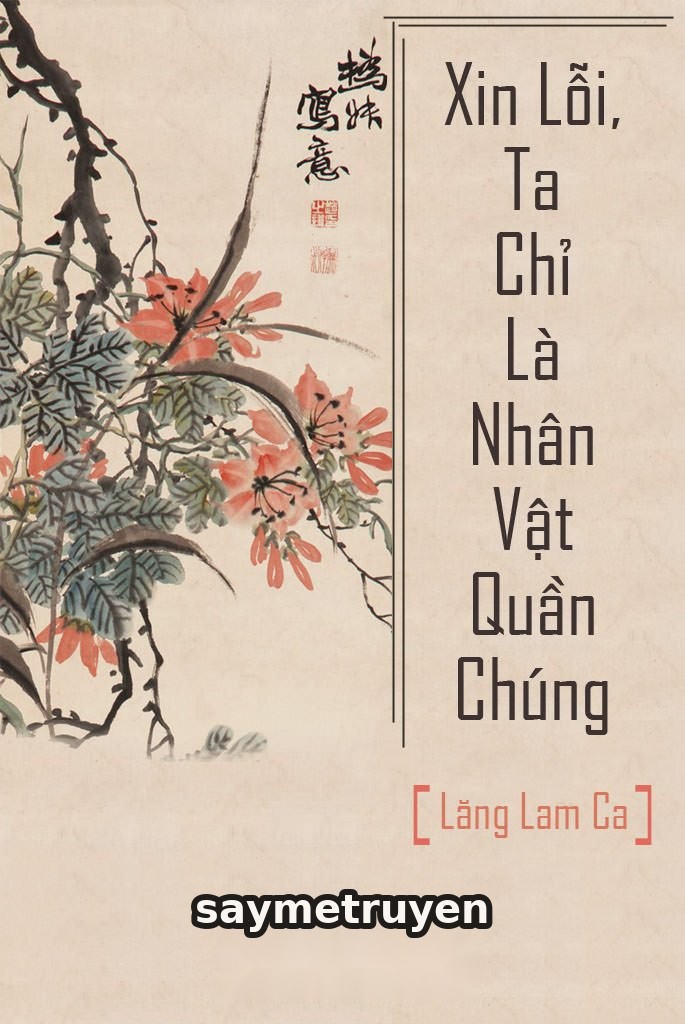 Xin Lỗi, Ta Chỉ Là Nhân Vật Quần Chúng!