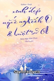 Xinh Đẹp Ngốc Nghếch O Và Luật Sư A