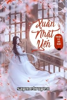 Xuân Nhật Yến - Triều Lộ Hà Khô