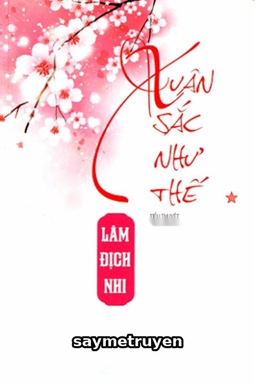 Xuân Sắc Như Thế