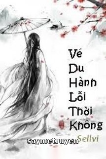 Xuyên Không: Vé Du Hành Lỗi Thời Không