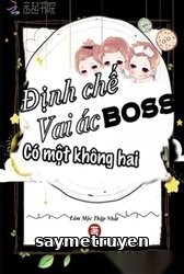 Xuyên Nhanh Công Lược: Định Chế Boss Vai Ác Có Một Không Hai
