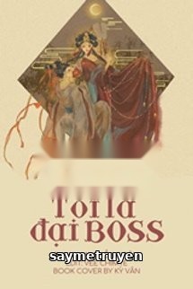 Xuyên Nhanh: Tôi Là Đại Boss