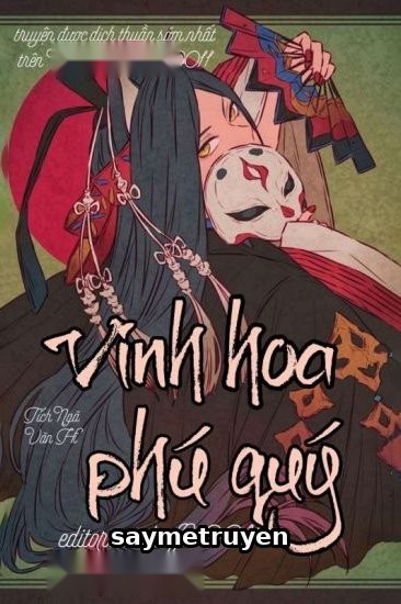 Xuyên Nhanh: Vinh Hoa Phú Quý