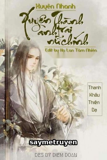 Xuyên Nhanh: Xuyên Thành Anh Trai Nữ Chính