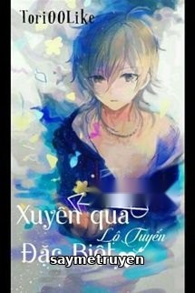 Xuyên Qua Lộ Tuyến Đặc Biệt