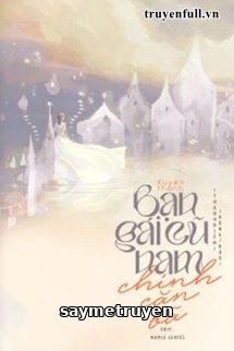 Xuyên Thành Bạn Gái Cũ Nam Chính Cặn Bã