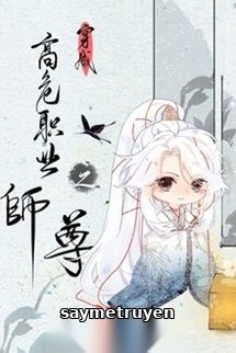 Xuyên Thành Nghề Nghiệp Sư Tôn Nguy Hiểm