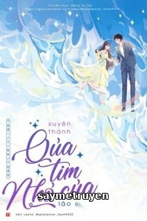 Xuyên Thành Quả Tim Nhỏ Của Lão Đại