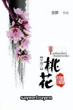 Xuyên Việt Chi Đào Hoa Trái