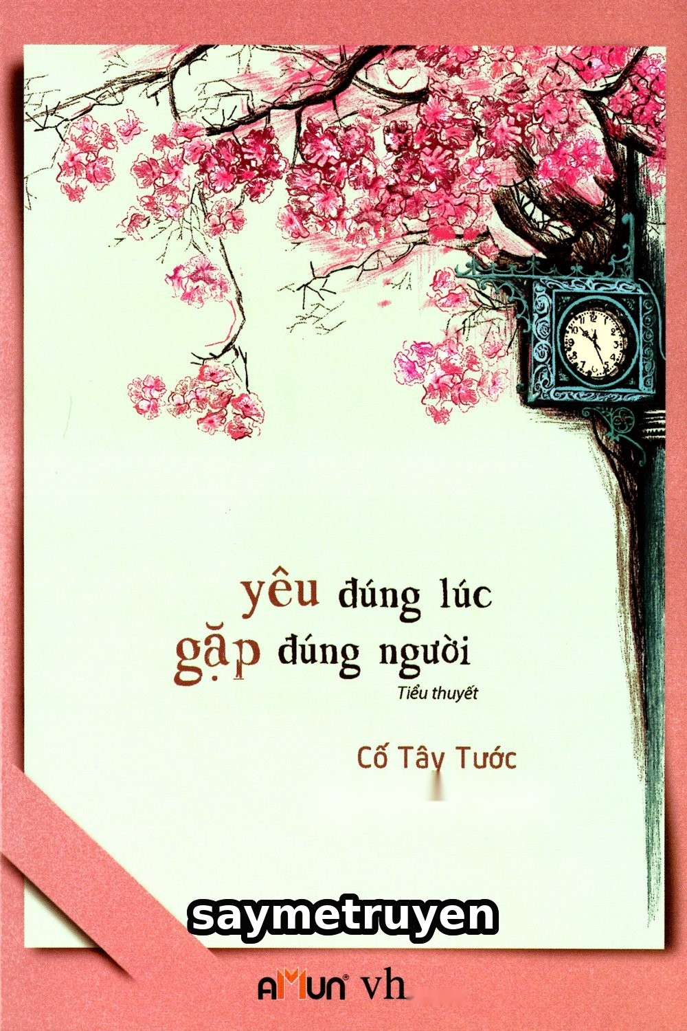 Yêu Đúng Lúc, Gặp Đúng Người (Đúng Thời Điểm, Đúng Người)